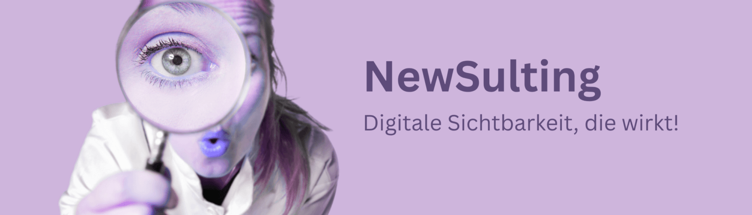 NewSulting Bild Startseite | Digital | Sichtbar | SEO | GEO | Content | Meta Ads | Katja Dittmar